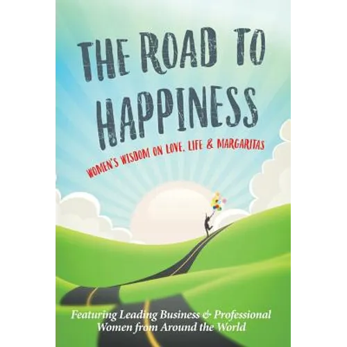 The Road To Happiness