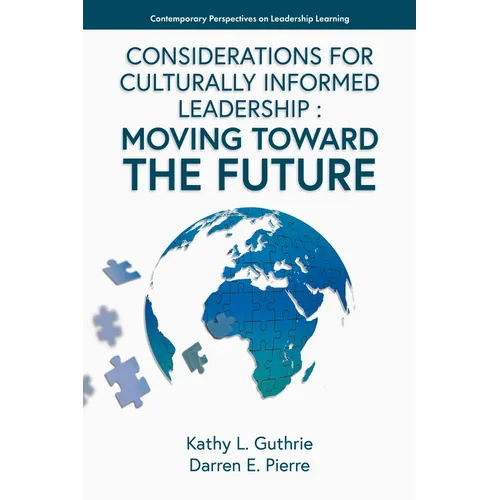 Considerations for Culturally Informed Leadership: Moving Toward the Future