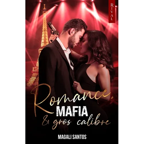 Romance, mafia et gros calibre