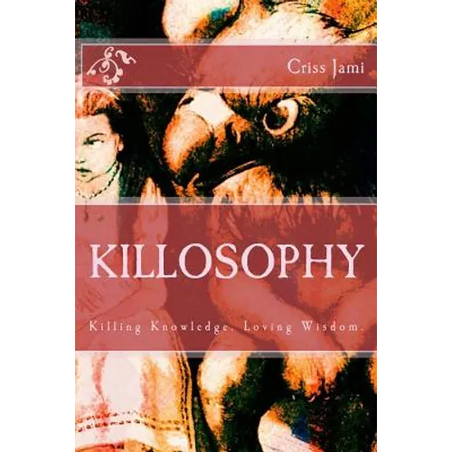 Killosophy