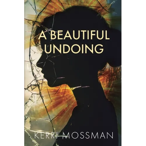 A Beautiful Undoing