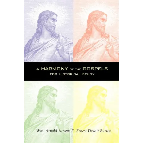A Harmony of the Gospels
