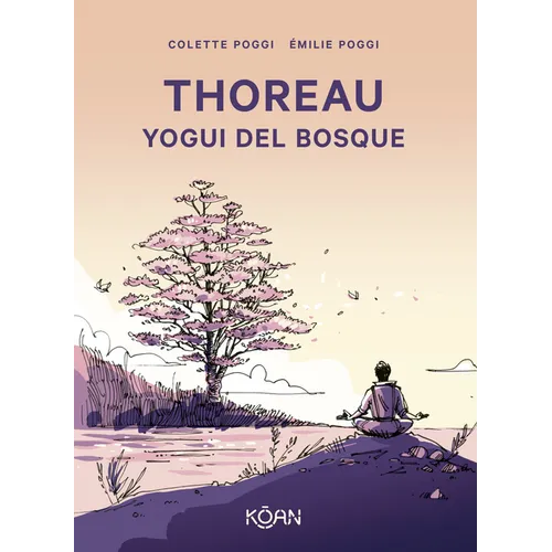 Thoreau, Yogui del Bosque