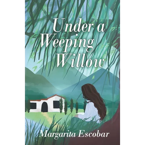 Under A Weeping Willow