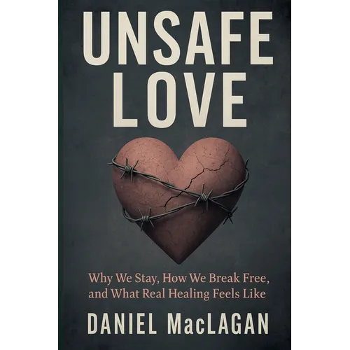 Unsafe Love
