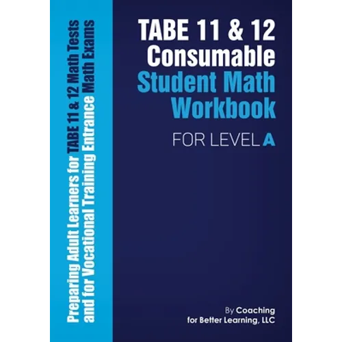 TABE 11 and 12 Consumable Student Math Workbook for Level A