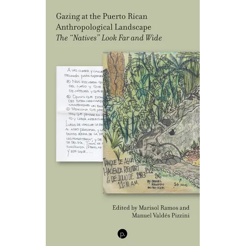 Gazing at the Puerto Rican Anthropological Landscape: The "Natives" Look Far and Wide