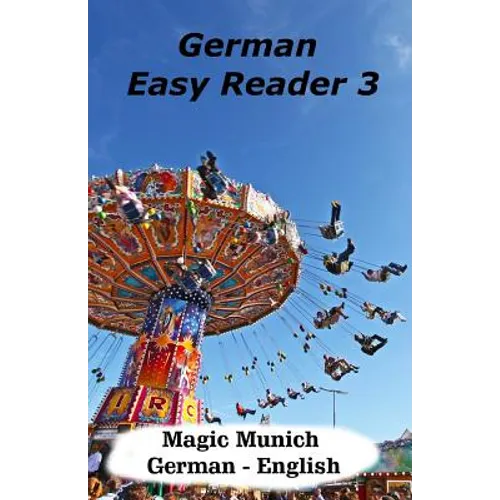 German Easy Reader 3: Magic Munich