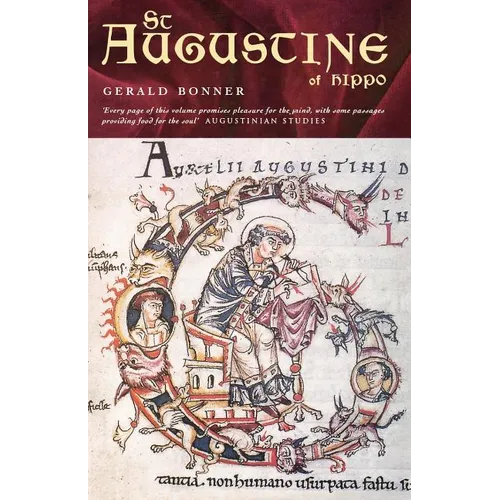 St Augustine of Hippo: Life and Controversies