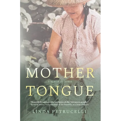 Mother Tongue: A Memoir of Taiwan