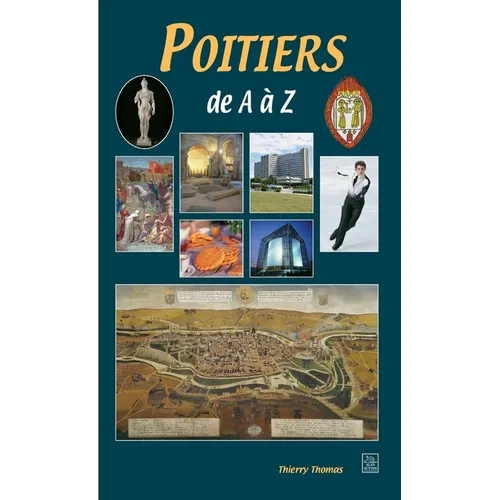 Poitiers de A à Z