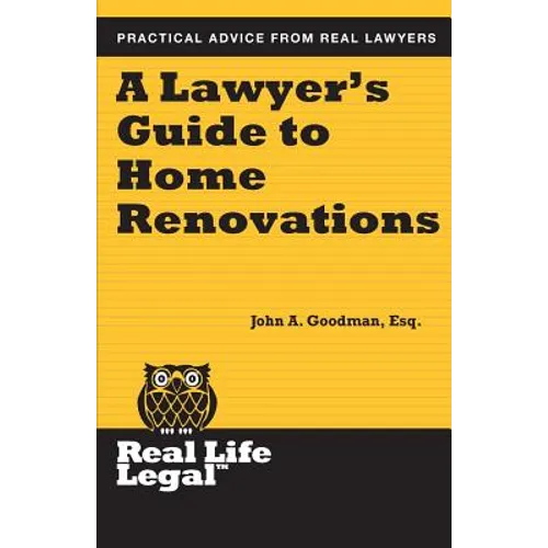 A Lawyer's Guide to Home Renovation - Paperback