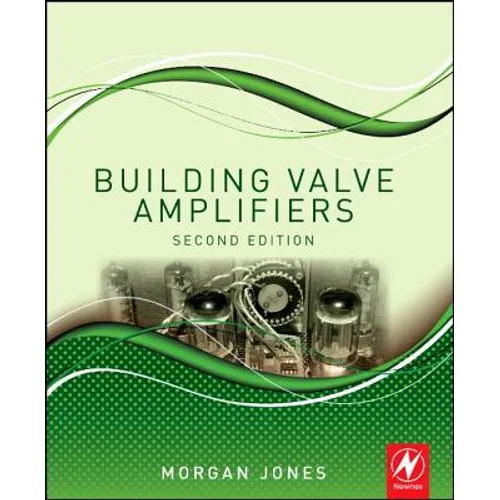 Building Valve Amplifiers