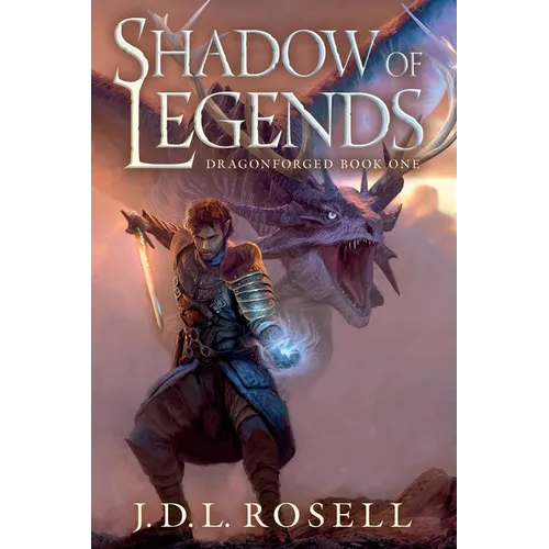 Shadow of Legends: The Dragonforged Saga, Book One