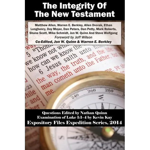 The Integrity Of The New Testament