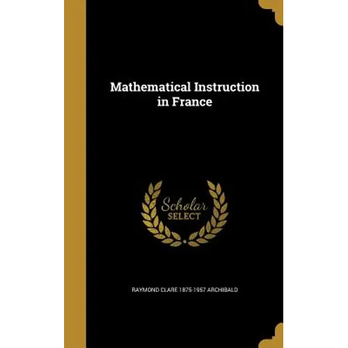 Mathematical Instruction in France