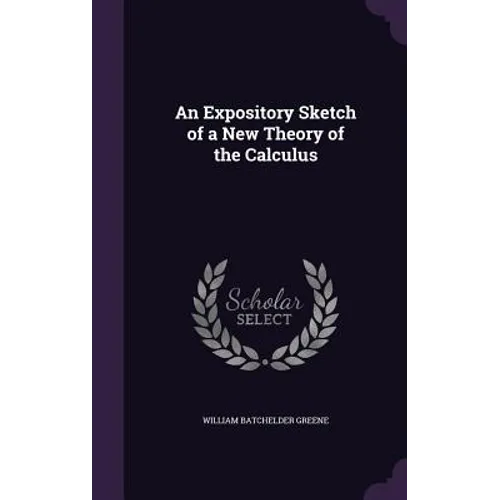 An Expository Sketch of a New Theory of the Calculus
