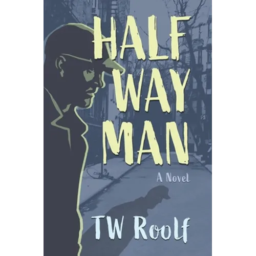 Halfway Man