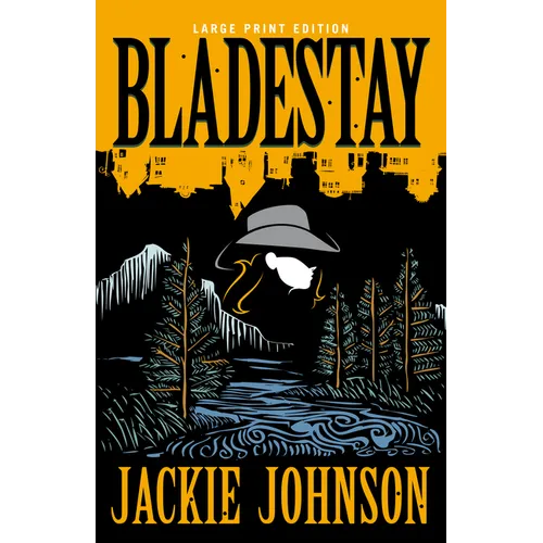 Bladestay
