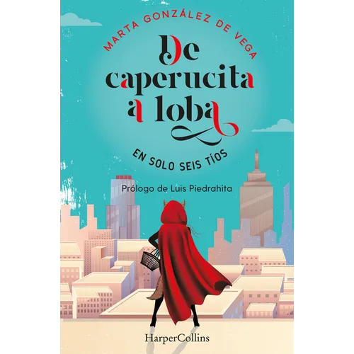 De caperucita a loba en solo tres tíos