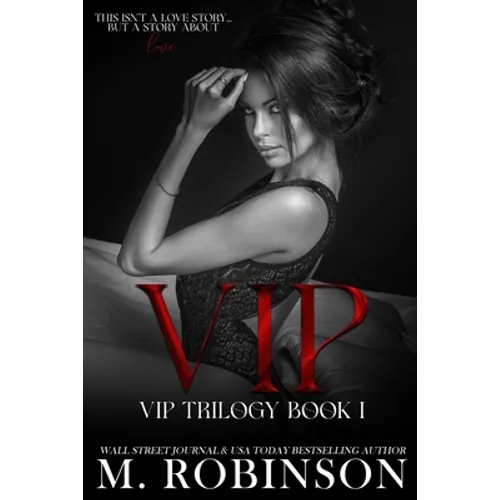 Vip: VIP Trilogy book one