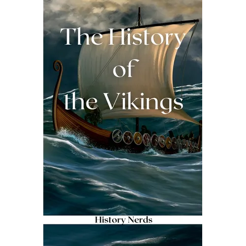 The History of the Vikings