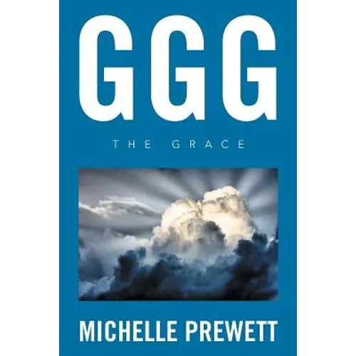 Ggg: The Grace