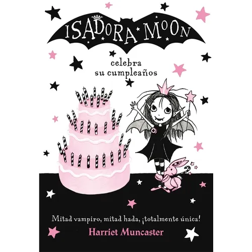 Isadora Moon Celebra Su Cumpleaños / Isadora Moon Has a Birthday