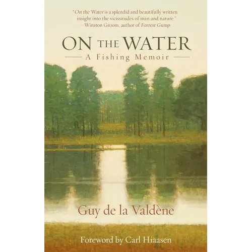 On the Water: A Fishing Memoir