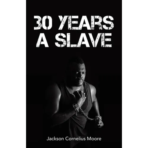 30 Years a Slave