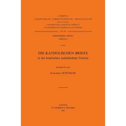 Die Katholischen Briefe in Der Koptischen (Sahidischen) Version: T.