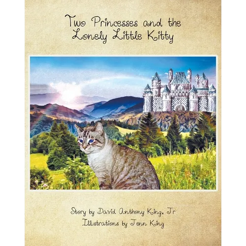 Two Princesses and the Lonely Little Kitty