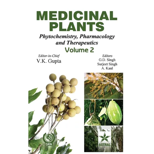 Medicinal Plants: Phytochemistry, Pharmacology and Therapeutics Vol. 2