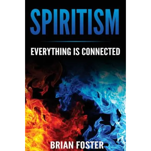 Spiritism - Everything is Connected