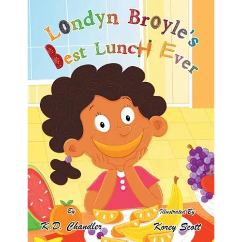 Londyn Broyle'S Best Lunch Ever