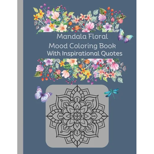 Mandala Floral Mood Coloring Book for Adults
