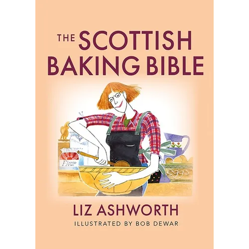 The Scottish Baking Bible