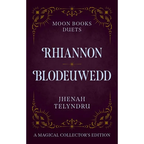 Moon Books Duets - Rhiannon & Blodeuwedd