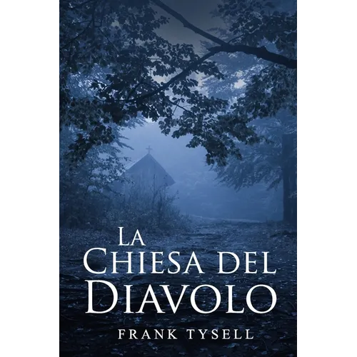 La Chiesa del Diavolo