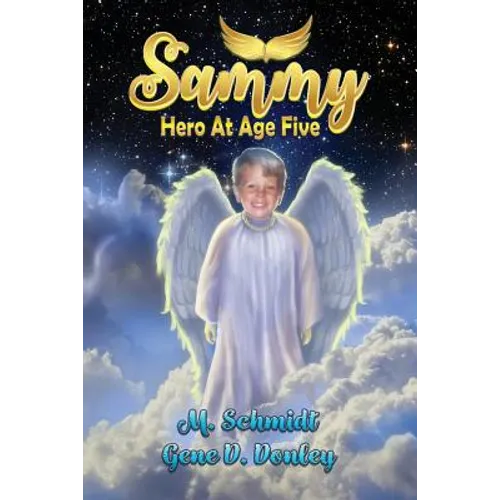 Sammy: Hero at Age Five