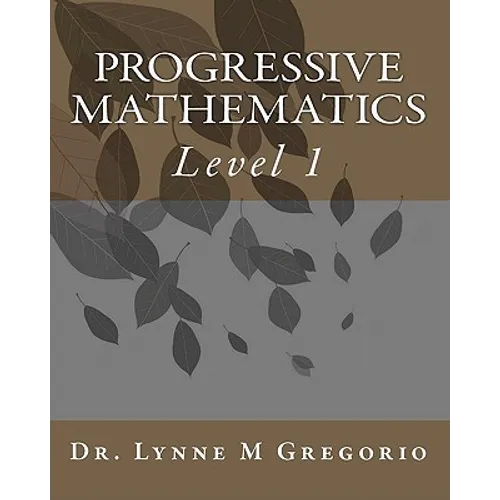 Progressive Mathematics: Level 1