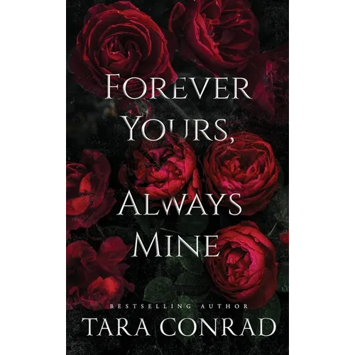 Forever Yours, Always Mine