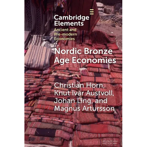 Nordic Bronze Age Economies