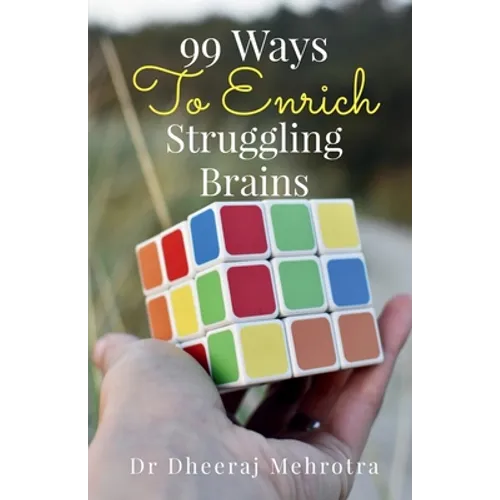 99 Ways To Enrich Struggling Brains