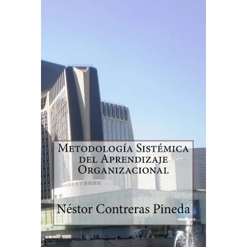 Metodologia Sistemica del Aprendizaje Organizacional