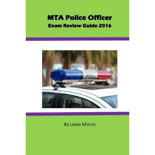 MTA Police Officer Exam Review Guide 2016