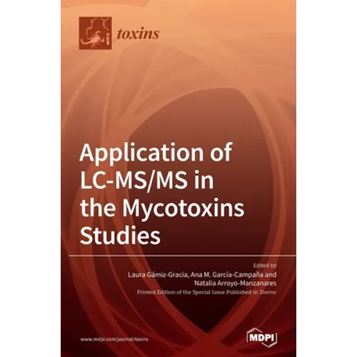 Application of LC-MS/MS in the Mycotoxins Studies