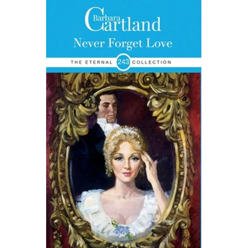 243. Never Forget Love