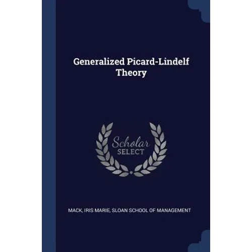 Generalized Picard-Lindelf Theory