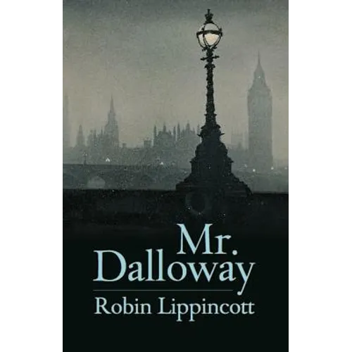 Mr. Dalloway: A Novella